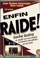 Enfin raide !