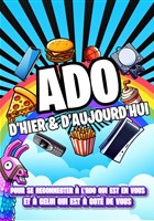 Ado d'hier et d'aujourd'hui
