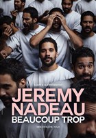 Jeremy Nadeau dans Beaucoup Trop