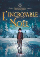 L'Enchanteur prsente : L'incroyable Nol, le spectacle