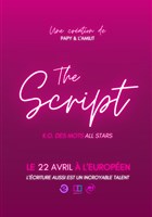 The Script : K.O. des mots All Stars