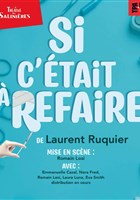 Si c'�tait � refaire