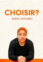 Sarah Jatombo dans Quasi ind�pendante