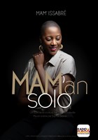 Mam' Issabr� dans Mam'en solo