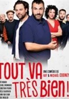 Tout va tr�s bien ! | Avec Laurent Ournac et Arthur Jugnot