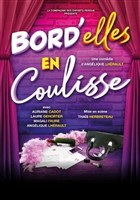 Bord'elles en coulisse