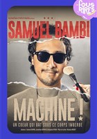 Samuel Bambi dans Machine !