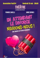 En attendant le divorce, marions-nous !