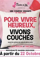 Pour vivre heureux, vivons couchs !