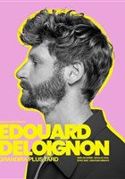 Edouard Deloignon grandira plus tard