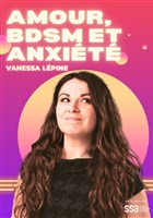 Vanessa Lpine dans Love, BDSM & Anxiety