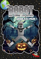 Un robot pas comme les autres : Mme pas peur !