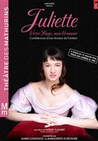 Juliette, Victor Hugo mon fol amour