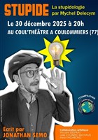 Stupide - La stupidologie par Mychel Delehcym