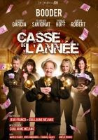 Le casse de l'anne | avec Booder