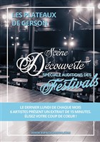 Les Plateaux de Gerson : spciale audition des festivals