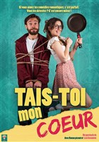 Tais toi mon coeur