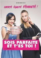Sois parfaite et t'es toi !
