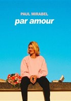 Paul Mirabel dans Par amour