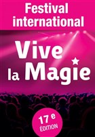 Festival International Vive la Magie | La Baule Escoublac