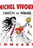 Michel Vivoux : J'arrte de m'aigrir
