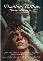 Pasolini, Callas, l'impossible amour...