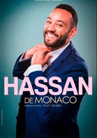 Hassan de Monaco dans Humoriste et infirmier anesthsiste
