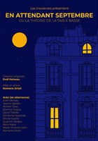 En attendant septembre (ou la throie de la table basse)