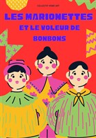 Les marionnettes et le voleur de bonbons