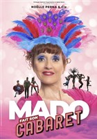 Nolle Perna dans Mado fait son Cabaret