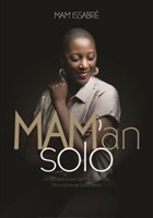 Mam' Issabr dans Mam' en solo