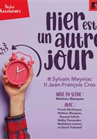 Hier est un autre jour