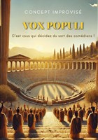 Vox Populi | Concept d'impro