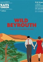 Wild Beyrouth
