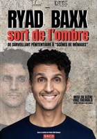 Ryad Baxx sort de l'ombre