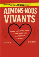 Aimons-nous vivants