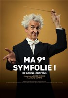 Bruno Coppens dans Ma 9me symfolie !