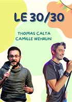 Le 30/30 : Thomas Calta et Camille Wehrlin