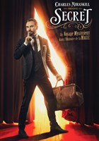 Charles Miraskill dans Secret