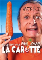 Merri dans Elle est pas norme la carotte !