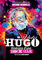 De Victor  Hugo, Itinraire d'une Rock Star
