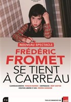 Frdric Fromet se tient  carreau