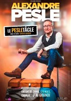 Alexandre Pesle dans Le Pesletcle