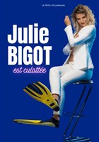 Julie Bigot est culotte