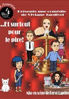 Et surtout pour le pire