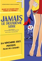 Jamais le deuxime soir