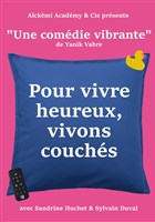 Pour vivre heureux, vivons couch�s !