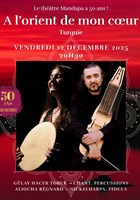 A l'orient de mon coeur - Turquie