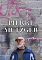 Pierre Metzger dans Gauchiasse