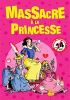 Massacre  la princesse